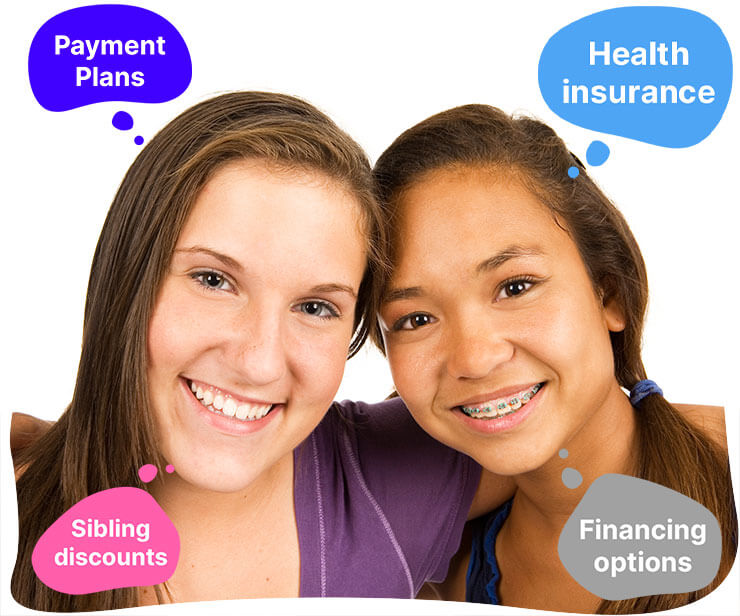 Two smiling teenage girls, one with braces, alongside colorful bubbles indicating payment plans, health insurance, sibling discounts, and financing options.